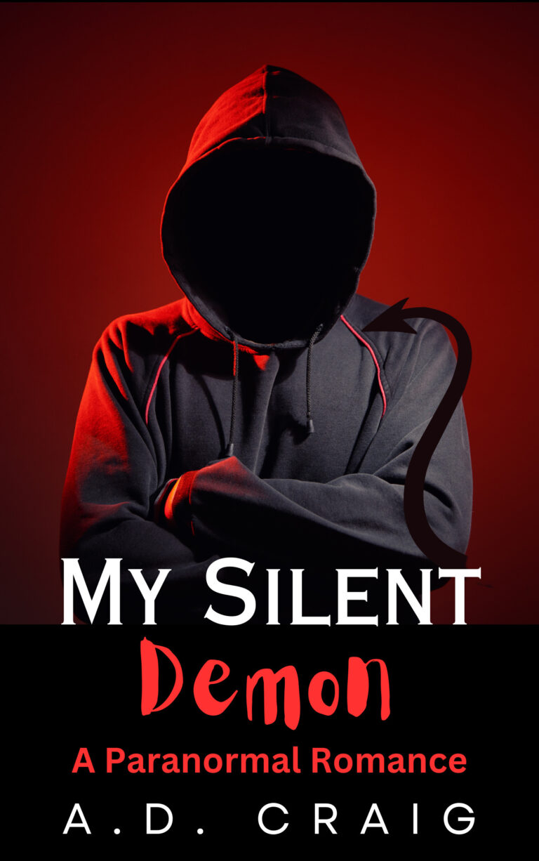 My Silent Demon by A.D. Craig